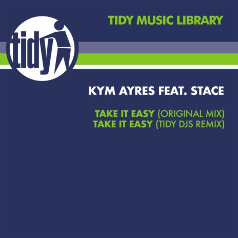 Take It Easy (Tidy DJ's Edit) ft. Stace
