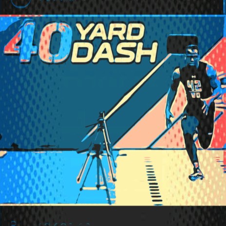 40 Yard Dash | Boomplay Music