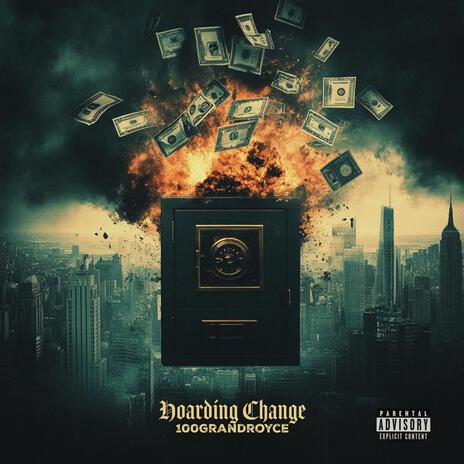 Hoarding Change | Boomplay Music