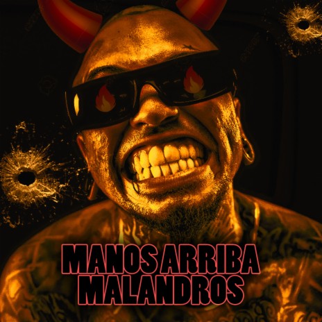 Manos Arriba Malandros | Boomplay Music