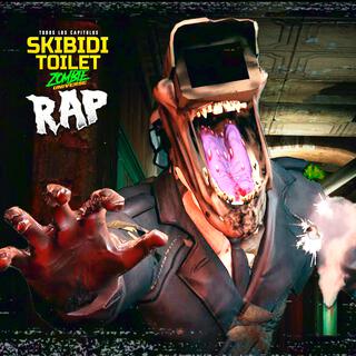 RAP de SKIBIDI TOILET ZOMBIE UNIVERSE