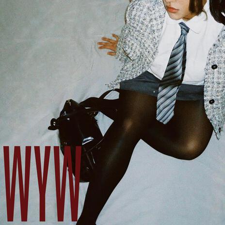 WYW | Boomplay Music