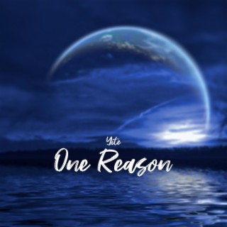 One Reason lyrics | Boomplay Music