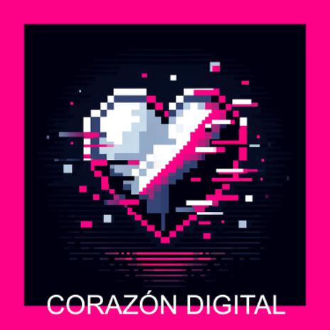 Corazón digital | Boomplay Music