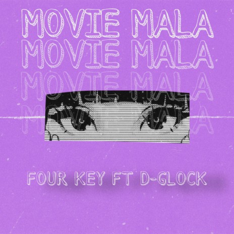 MOVIE MALA ft. D-Glock | Boomplay Music