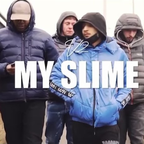 My Slime | Boomplay Music
