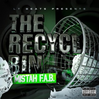 The Recycle Bin with Mistah F.A.B.