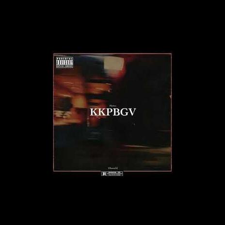 KKPBGV | Boomplay Music