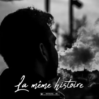 La même histoire