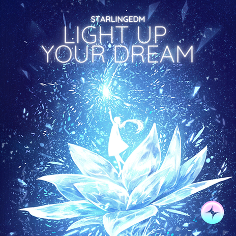 Light Up Your Deam | Boomplay Music