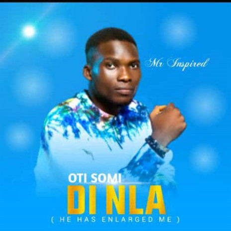 Oti so Mi Di Nla | Boomplay Music