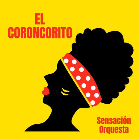 El coroncorito | Boomplay Music