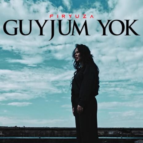 Guyjum yok | Boomplay Music