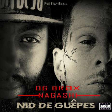 Nid de Guêpes ft. Og Brax, Blizzy Oncle al & Dj Skrozy
