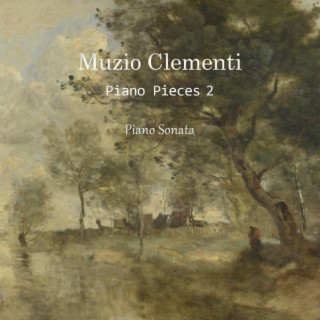 Muzio Clementi: piano Pieces 2