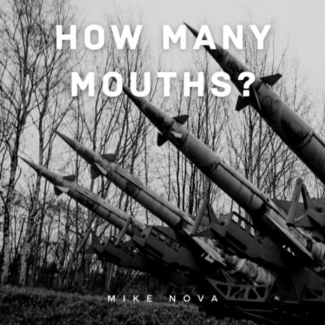 How Many Mouths | Boomplay Music