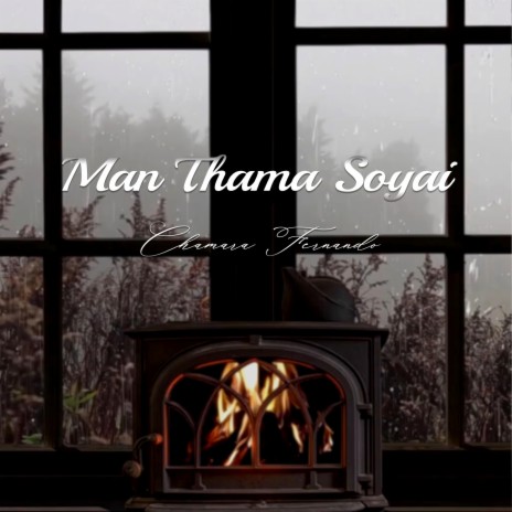 Man Thama Soyai | Boomplay Music