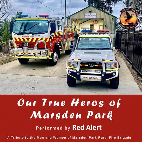 Our True Heros of Marsden Park | Boomplay Music