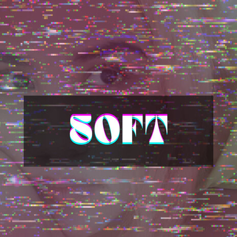 Soft | Boomplay Music