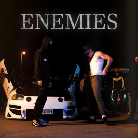 ENEMIES ft. Vortex | Boomplay Music