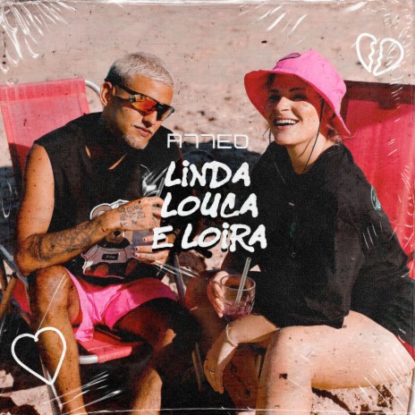 Linda, Louca e Loira | Boomplay Music