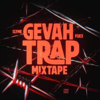 Gevha Trap Mixtape