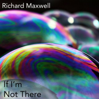 If I'm Not There (Meditation no. 11)