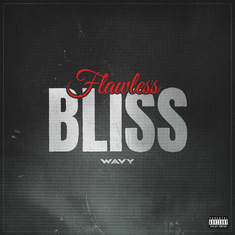 Flawless Bliss | Boomplay Music