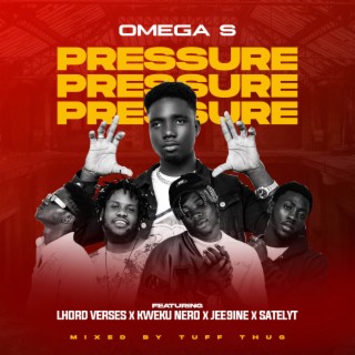 Pressure ft. Satelyt, Kweku Nero, Lhord Verses & Jee9ine lyrics | Boomplay Music