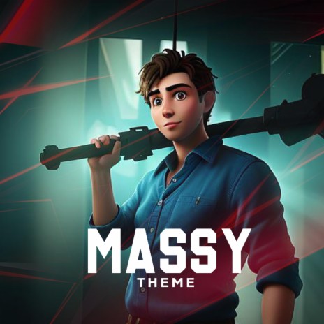 Massy Theme | Boomplay Music