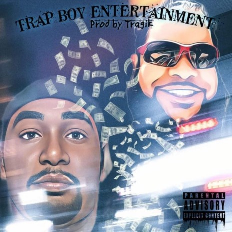 Trap Boy Entertainment ft. Trap City