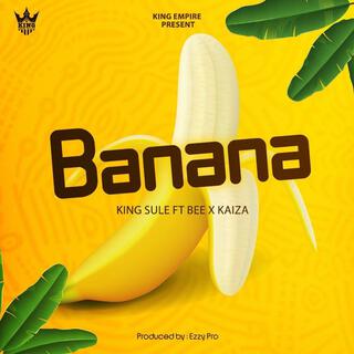 BANANA.feat .(BEE X KAIZA)