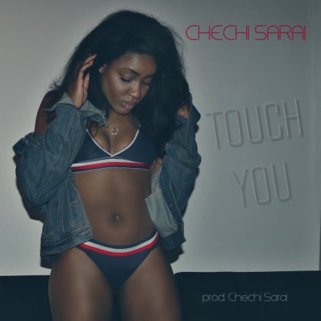 Touch You | Boomplay Music