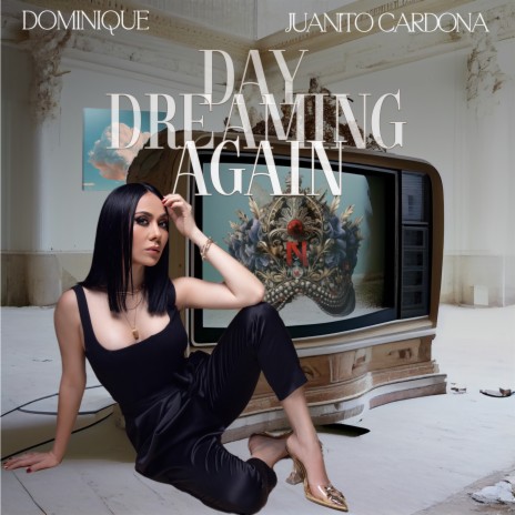 Day Dreaming Again ft. Juanito Cardona | Boomplay Music