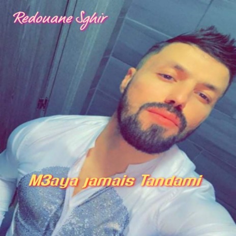 M3aya jamais Tandami | Boomplay Music