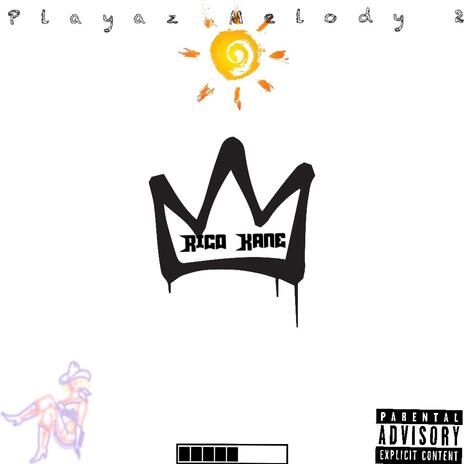 Playaz Melody 2 | Boomplay Music