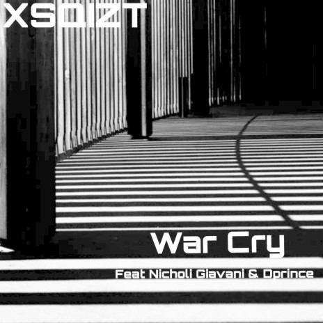 War Cry (feat. Nicholi Giavani & Dprince)