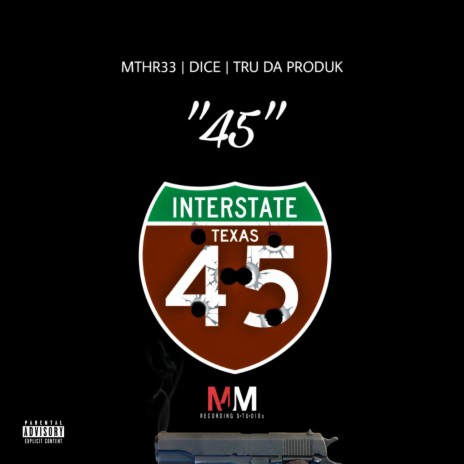 45 (feat. Mthr33 & Dice) | Boomplay Music