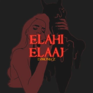 Elahi Elaj lyrics | Boomplay Music