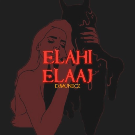 Elahi Elaj | Boomplay Music