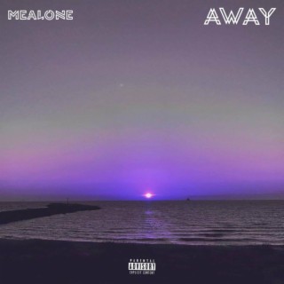 AWAY lyrics | Boomplay Music