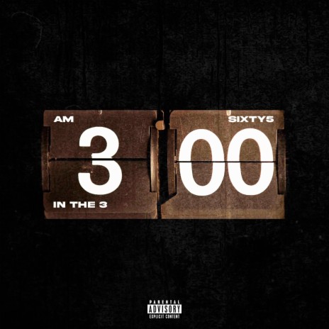 3AM in the 3 | Boomplay Music
