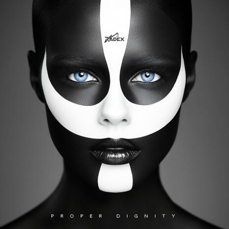 Proper Dignity | Boomplay Music