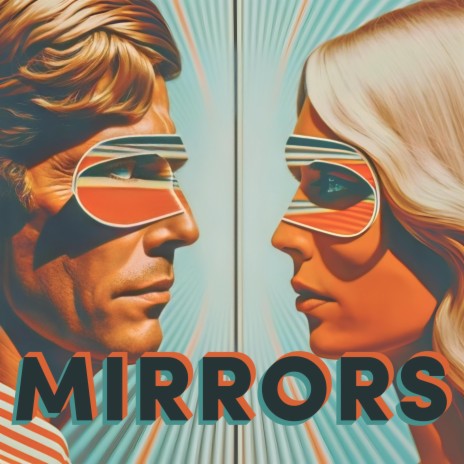 Mirrors | Boomplay Music