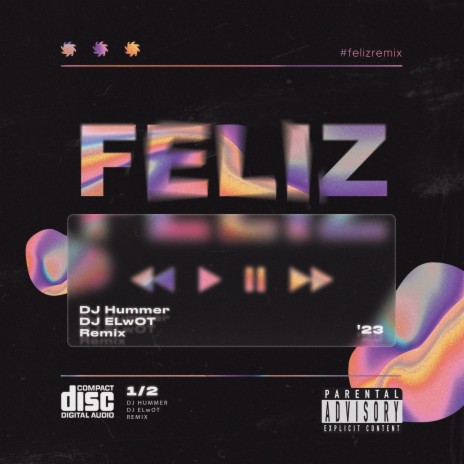 Feliz (Remix) | Boomplay Music