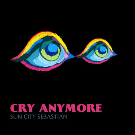 Cry Anymore | Boomplay Music