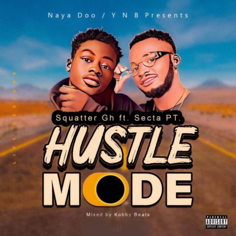 Hustle Mode ft. Secta PT