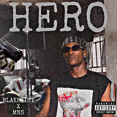 Hero ft. MNS | Boomplay Music