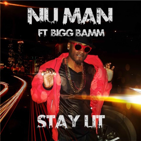 Stay Lit (Radio Edit) [feat. Bigg Bamm] | Boomplay Music