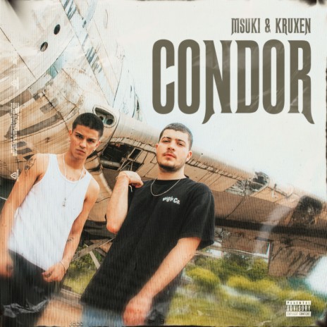 ConDor ft. Msukii & Wenzi Mob | Boomplay Music